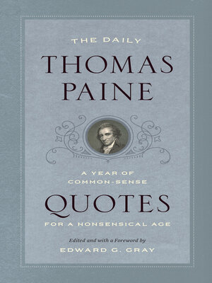 cover image of The Daily Thomas Paine: a Year of Common-Sense Quotes for a Nonsensical Age